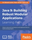 Java 9 : Building Robust Modular Applications - Book