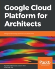 Google Cloud Platform for Architects - Book