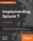 Implementing Splunk 7 - Third Edition - Book