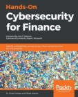 Hands-On Cybersecurity for Finance : Identify vulnerabilities and secure your financial services from security breaches - Book
