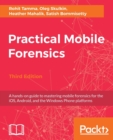 Practical Mobile Forensics - Third Edition - Book