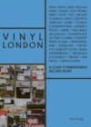 Vinyl London : A Guide to Independent Record Shops - Book