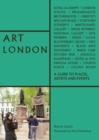 Art London : A Guide to Places, Events and Artists - Book