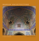 Iranian Architecture : A Visual History - Book