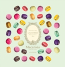 Laduree Macarons : The Recipes - Book