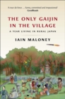 The Only Gaijin in the Village - eBook