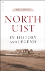North Uist in History and Legend - eBook