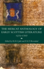The Mercat Anthology of Early Scottish Literature 1375-1707 - eBook