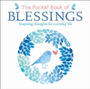 The Pocket Book of Blessings : Inspiring Thoughts for Everyday Life - Book