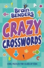 Brainbenders: Crazy Crosswords - Book