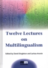 Twelve Lectures on Multilingualism - Book