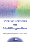 Twelve Lectures on Multilingualism - eBook