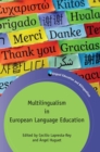 Multilingualism in European Language Education - Book