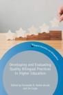 Developing and Evaluating Quality Bilingual Practices in Higher Education - Book