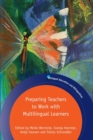 Preparing Teachers to Work with Multilingual Learners - Book