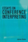 Essays on Conference Interpreting - Book