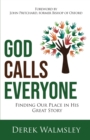 God Calls Everyone : Finding Our Place in His Great Story - Book