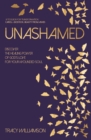 Unashamed : Discover the Healing Power of God's Love for your Wounded Soul - eBook