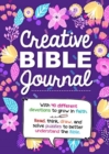 Creative Bible Journal : With 40 different devotions to grow in faith - Book