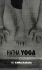 Hatha Yoga : la Philosophie Yoguique du Bien-?tre Corporel - Book
