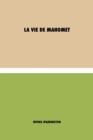 La Vie de Mahomet - Book