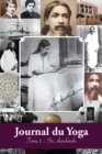 Journal du Yoga (Tome 2) : Notes de Sri Aurobindo sur sa Discipline Spirituelle (1914) - Book