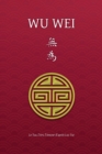 Wu Wei - Le Tao, l'Art, l'Amour d'apres Lao Tse - Book