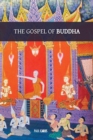 The Gospel of Buddha : with original footnotes and glossary of Buddhist names and terms - Book