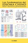 Los fundamentos del idioma chino : escritura y pronunciacion - Book