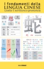 I fondamenti della lingua cinese : scrittura e pronuncia - Book
