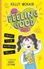The Feeling Good Club: Smash Your Worries, Bella! - Book