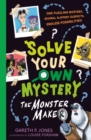 Solve Your Own Mystery: The Monster Maker - Book