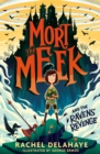 Mort the Meek and the Ravens' Revenge - Book