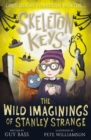 Skeleton Keys: The Wild Imaginings of Stanley Strange - Book