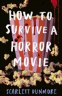 How to Survive a Horror Movie - Book