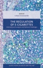Regulation of E-cigarettes : International, European and National Challenges - eBook