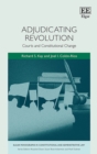 Adjudicating Revolution : Courts and Constitutional Change - eBook