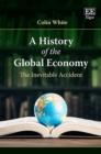 History of the Global Economy : The Inevitable Accident - eBook