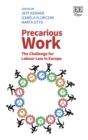 Precarious Work : The Challenge for Labour Law in Europe - eBook