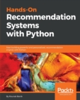 Hands-On Recommendation Systems with Python : Start building powerful and personalized, recommendation engines with Python - Book