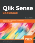 Qlik Sense Cookbook : Over 80 recipes on data analytics to solve business intelligence challenges, 2nd Edition - Book