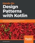 Hands-On Design Patterns with Kotlin - Book
