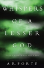 Whispers of a Lesser God - eBook