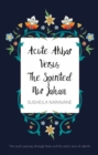 Acute Akbar Versus The Spirited Nur Jahan : The Soul's Journey Through Time and the Who's Who of Rebirth - eBook
