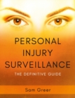 Personal Injury Surveillance : The Definitive Guide - Book