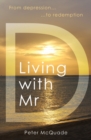 Living with Mr D - Book