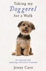 Taking My Doggerel for a Walk - Book