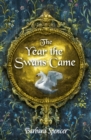 The Year the Swans Came - Book