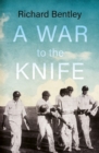 A War to the Knife - Book