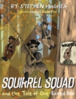 Squirrel Squad and the Tale of One-Eared Bob - Book